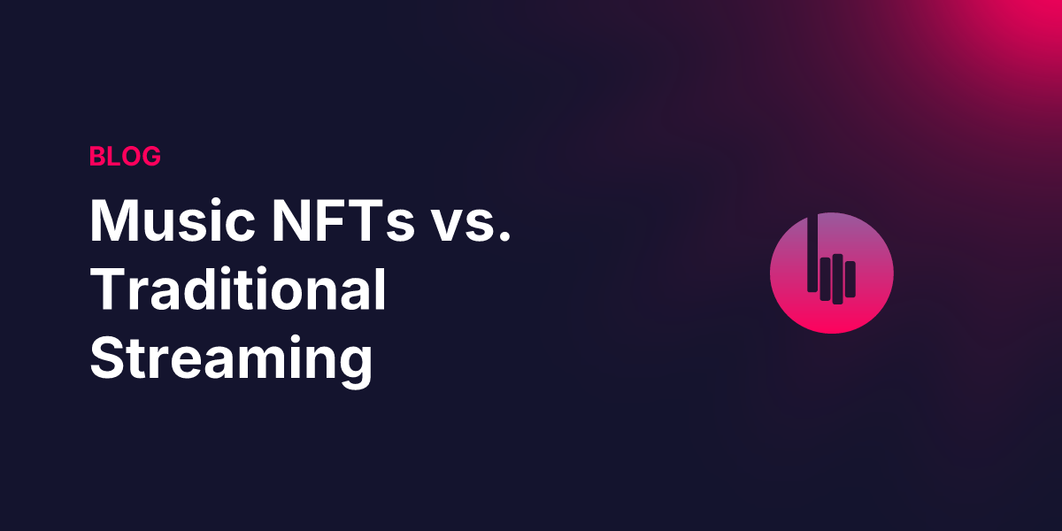 Music NFTs vs. Traditional Streaming