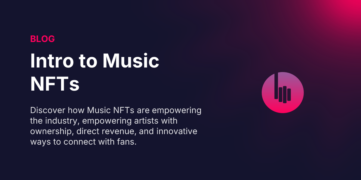 Intro to Music NFTs