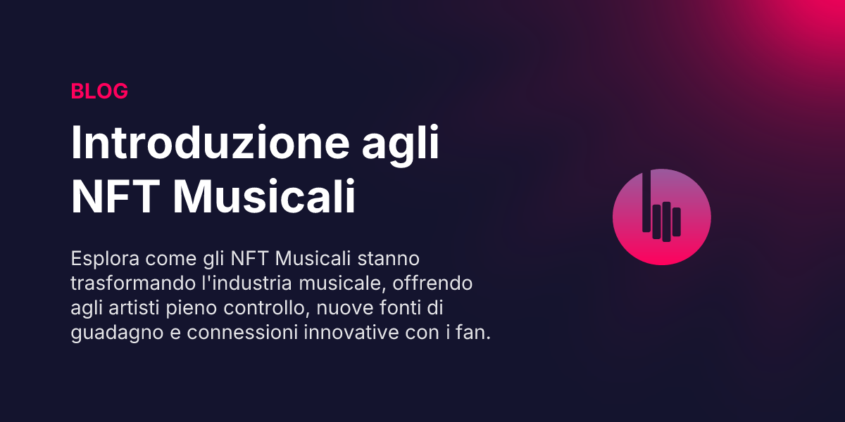 Introduzione agli NFT Musicali