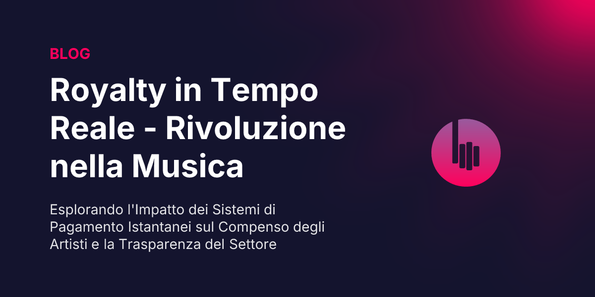 Come le Royalty in Tempo Reale Stanno Rivoluzionando l'Industria Musicale