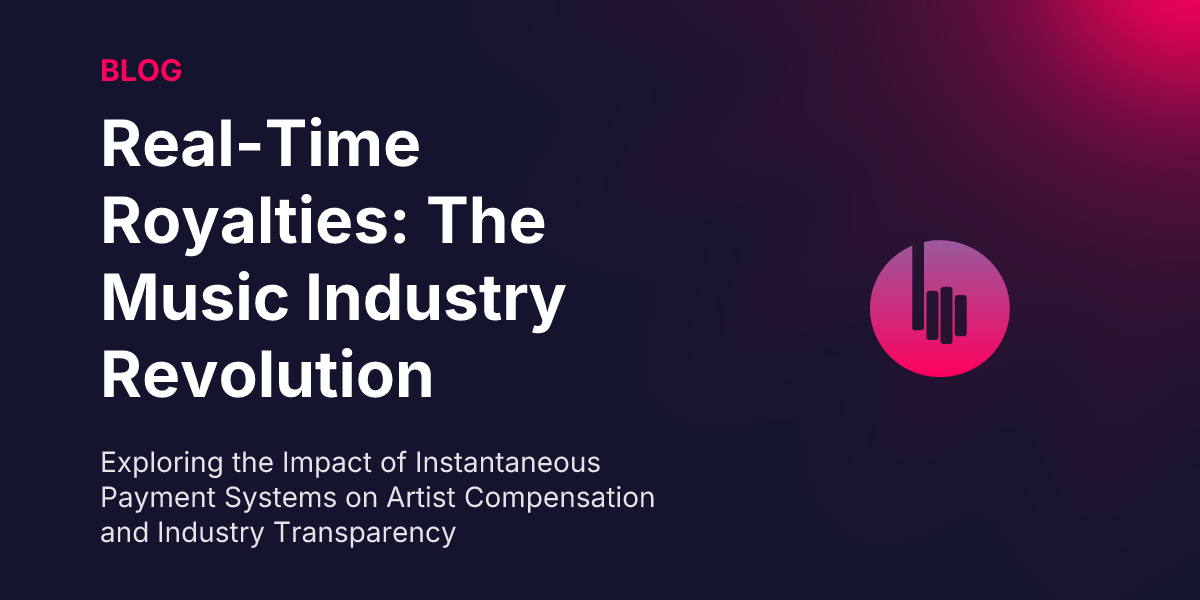 How Real-Time Royalties Are Revolutionizing the Music Industry