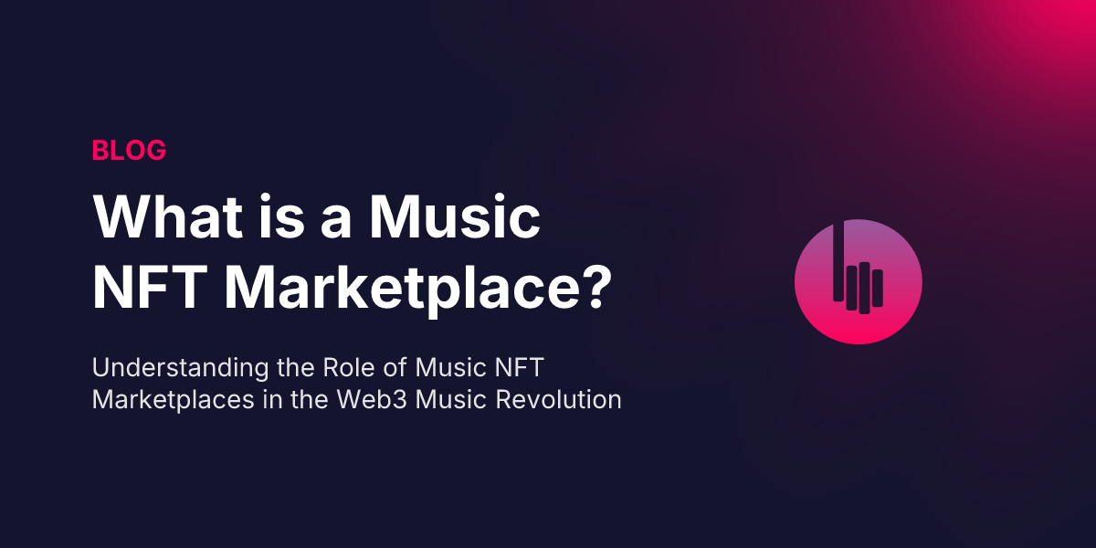 What is a Music NFT Marketplace?