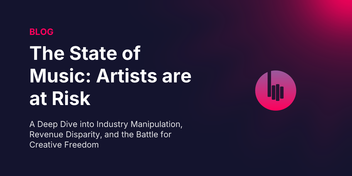 The Current State of Music: The Artist is at Risk of Extinction